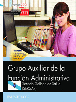 GRUPO AUXILIAR DE LA FUNCIÓN ADMINISTRATIVA. SERGAS TEST ESPECÍFICOS