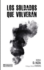 SOLDADOS QUE VOLVERÁN, LOS