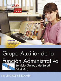 GRUPO AUXILIAR DE LA FUNCIÓN ADMINISTRATIVA SIMULACROS EXAMEN