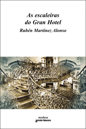 ESCALEIRAS DO GRAN HOTEL, AS