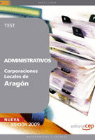 ADMINISTRATIVOS CORPORACIONES LOCALES DE ARAGÓN. TEST