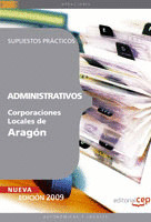 ADMINISTRATIVOS CORPORACIONES LOCALES DE ARAGÓN. SUPUESTOS PRÁCTICOS