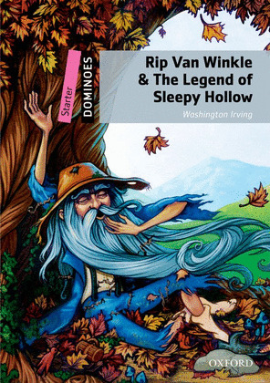 RIP VAN WINKLE & THE LEGEND OF SLEEPY HOLLOW (DOMINOES STARTER. BOOK + AUDIO-CD)