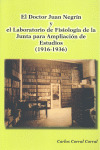 EL DOCTOR JUAN NEGRÍN Y EL LABORATORIO DE FISIOLOGÍA DE LA JUNTA PARA AMPLIACIÓN