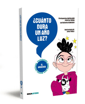 ¿CUÁNTO DURA UN AÑO LUZ? (EL UNIVERSO)