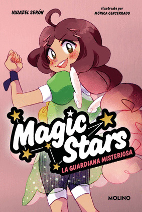 MAGIC STARS. LA GUARDIANA MISTERIOSA
