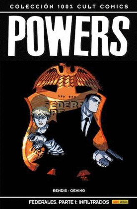 POWERS: FEDERALES. PARTE 1: INFILTRADOS