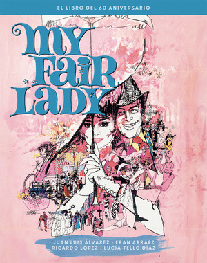 MY FAIR LADY