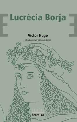 LUCRECIA BORJA -BROMERA TEATRE