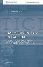 SERVENTÍAS EN GALICIA, LAS