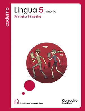 CADERNO LINGUA 5º PRIMARIA 1º TRIMESTRE CASA DO SABER