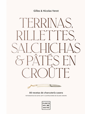 TERRINAS, RILLETTES, SALCHICHAS & PATES EN CROUTE