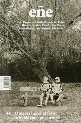 EÑE 044, REVISTA PARA LEER. ¿QUIERES HACER EL FAVOR DE HABLARME, POR FAVOR?