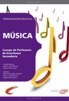 CUERPO DE PROFESORES DE ENSEÑANZA SECUNDARIA. MÚSICA. PROGRAMACIÓN DIDÁCTICA
