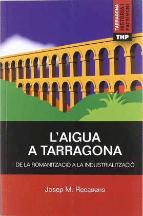 L'AIGUA A TARRAGONA