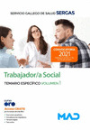 TRABAJADOR/A SOCIAL DEL SERVICIO GALLEGO DE SALUD. TEMARIO ESPECIFICO VOLUMEN 1