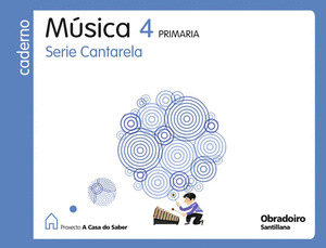 CADERNO MUSICA 4º PRIMARIA. CANTARELA ED09