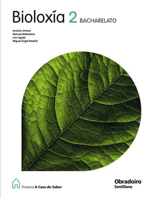 BIOLOXIA 2º BACHARELATO. PROXECTO A CASA DO SABER (2009)