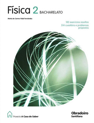 FISICA 2º BACHARELATO (G) (2009) - CC.NATUREZA
