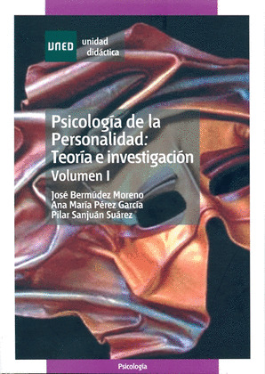 PSICOLOGIA DE LA PERSONALIDAD: TEORIA E INVESTIGACION. VOLUMEN I