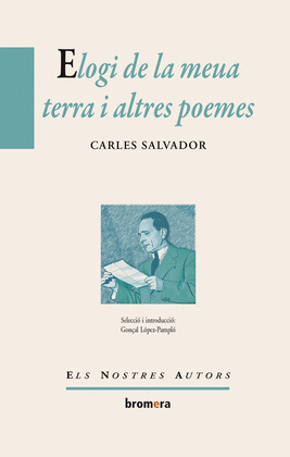 ELOGI DE LA MEUA TERRA I ALTRES POEMES