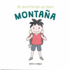 MONTAÑA (AS AVENTURAS DE VANI)
