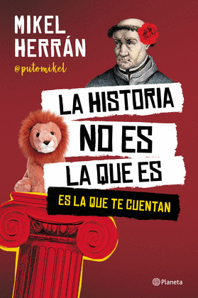 HISTORIA NO ES LA QUE ES, LA