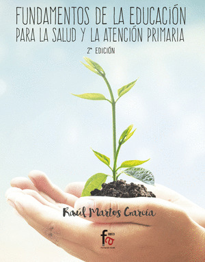 FUNDAMENTOS DE LA EDUCACION PARA LA SALUD -2º EDICION