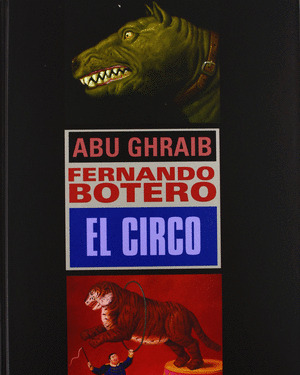 ABU GRAIB, EL CIRCO