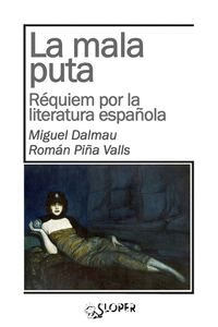 MALA PUTA, LA