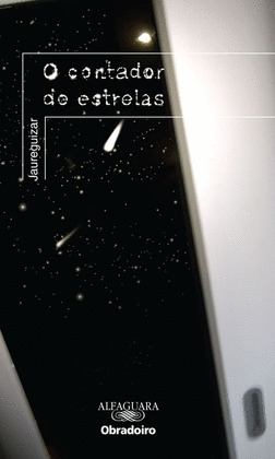 CONTADOR DE ESTRELAS, O