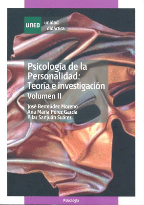 PSICOLOGIA DE LA PERSONALIDAD: TEORIA E INVESTIGACION .VOLUMEN II