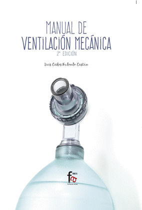 MANUAL DE VENTILACION MECANICA.(2ª EDICION)