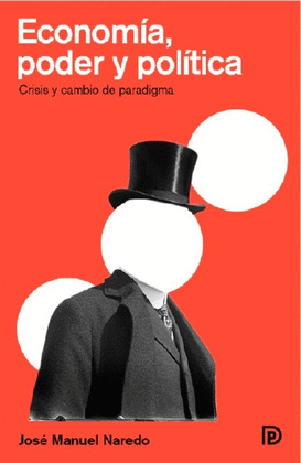 ECONOMÍA, PODER Y POLÍTICA