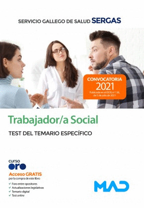 TRABAJADOR/A SOCIAL DEL SERVICIO GALLEGO DE SALUD. TEST DEL TEMARIO ESPECÍFICO