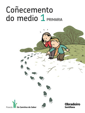 COÑECEMENTO DO MEDIO, 1º PRIMARIA. OS CAMIÑOS DO SABER (2011)