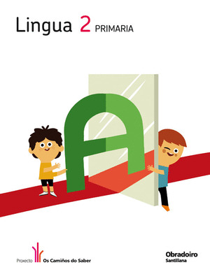 LINGUA 2º PRIMARIA. OS CAMIÑOS DO SABER (2011)