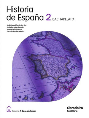 HISTORIA DE ESPAÑA 2º BACHARELATO (G) (2009) - A CASA