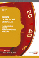 OFICIAL DE SERVICIOS GENERALES PARQUE MÓVIL DE LAS ADMINISTRACIONES PÚBLICAS. TE