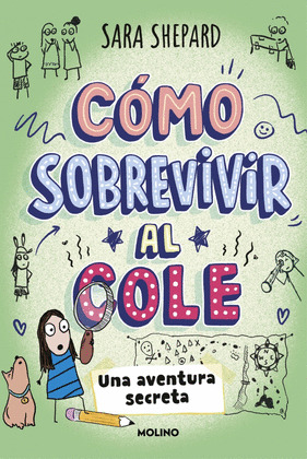 AVENTURA SECRETA, UNA (CÓMO SOBREVIVIR AL COLE 3)