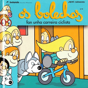 BOLECHAS FAN UNHA CARREIRA CICLISTA, OS