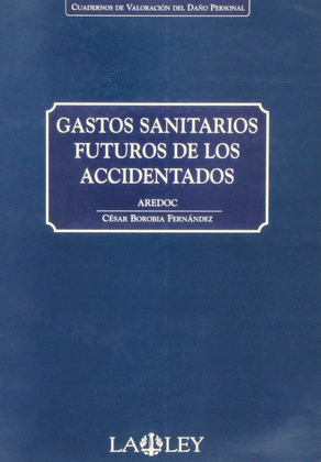 CVDP01. GASTOS SANITARIOS FUTUROS DE LOS ACCIDENTADOS