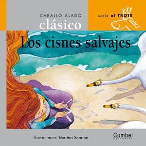 C.ALADO.CL10(C) AL TROTE. LOS CISNES SALVAJES (L.IMPRENTA)
