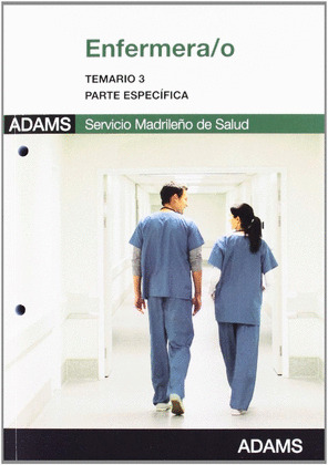 ENFERMERO-A, SERVICIO MADRILEÑO DE SALUD. TEMARIO 3