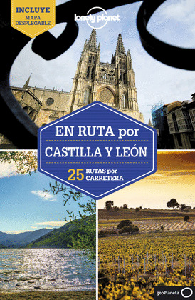 EN RUTA POR CASTILLA Y LEÓN. GUÍA LONELY PLANET