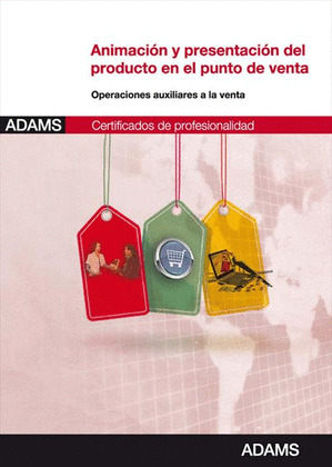 ANIMACION Y PRESENTACION DEL PRODUCTO EN EL PUNTO DE VENTA