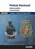 CUESTIONARIOS. POLICIA NACIONAL, ESCALA BASICA
