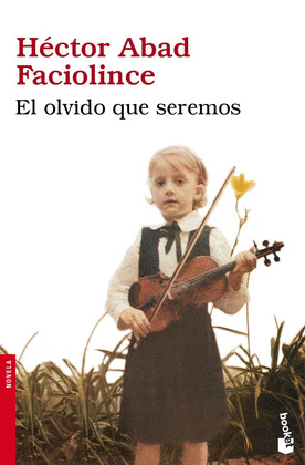 OLVIDO QUE SEREMOS, EL