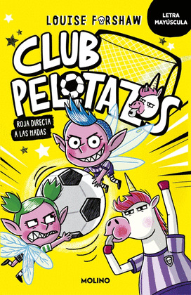 CLUB PELOTAZOS 2 - ROJA DIRECTA A LAS HADAS (CON LETRA MAYUSCULA)