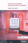 CONTROL DE LA ACTIVIDAD ECONOMICA DEL BAR Y CAFETERIA
